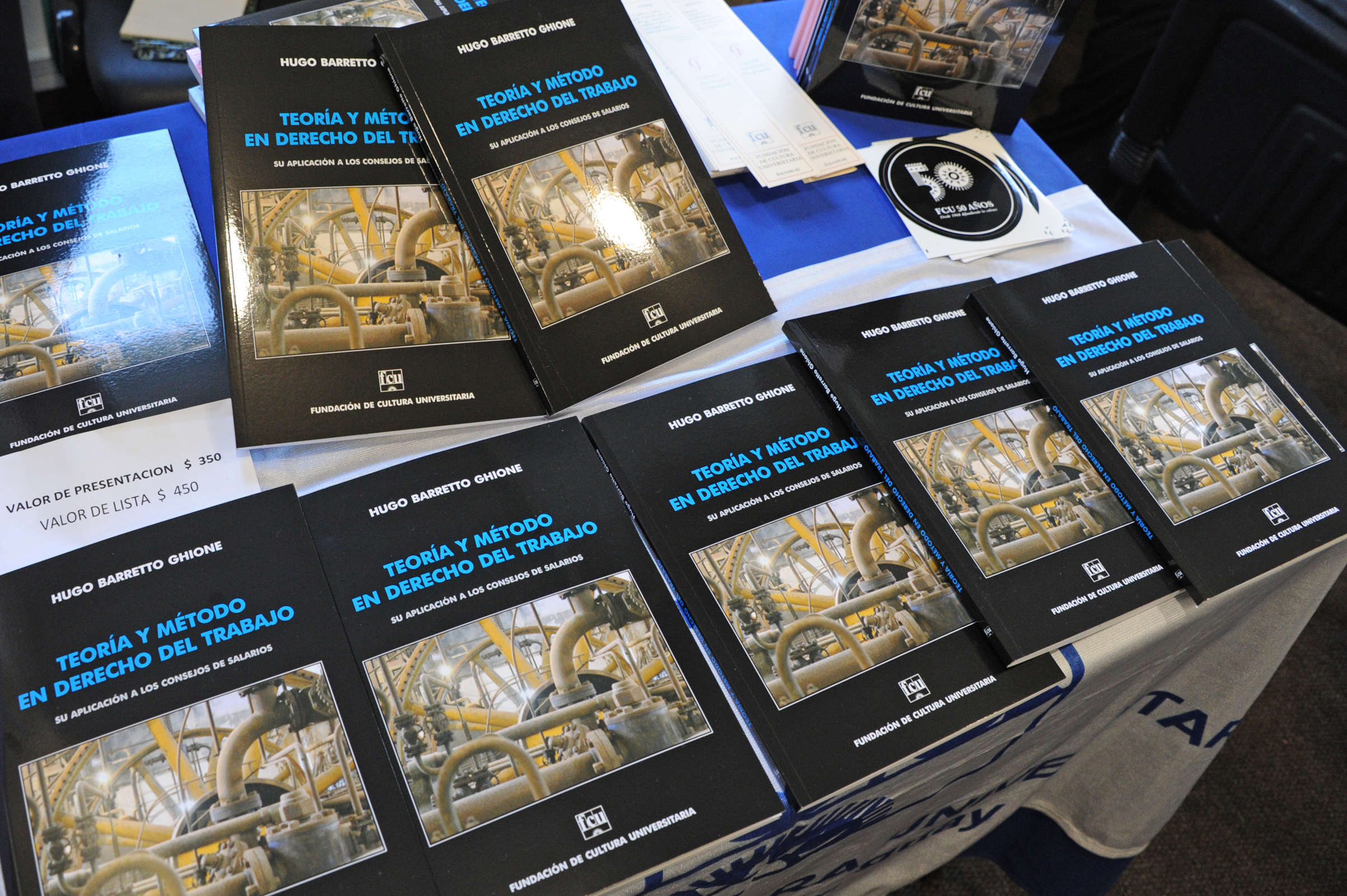 Presentación del libro Teoría y Método en Derecho del Trabajo, su aplicación a los Consejos de Salarios de Hugo Barretto Ghione