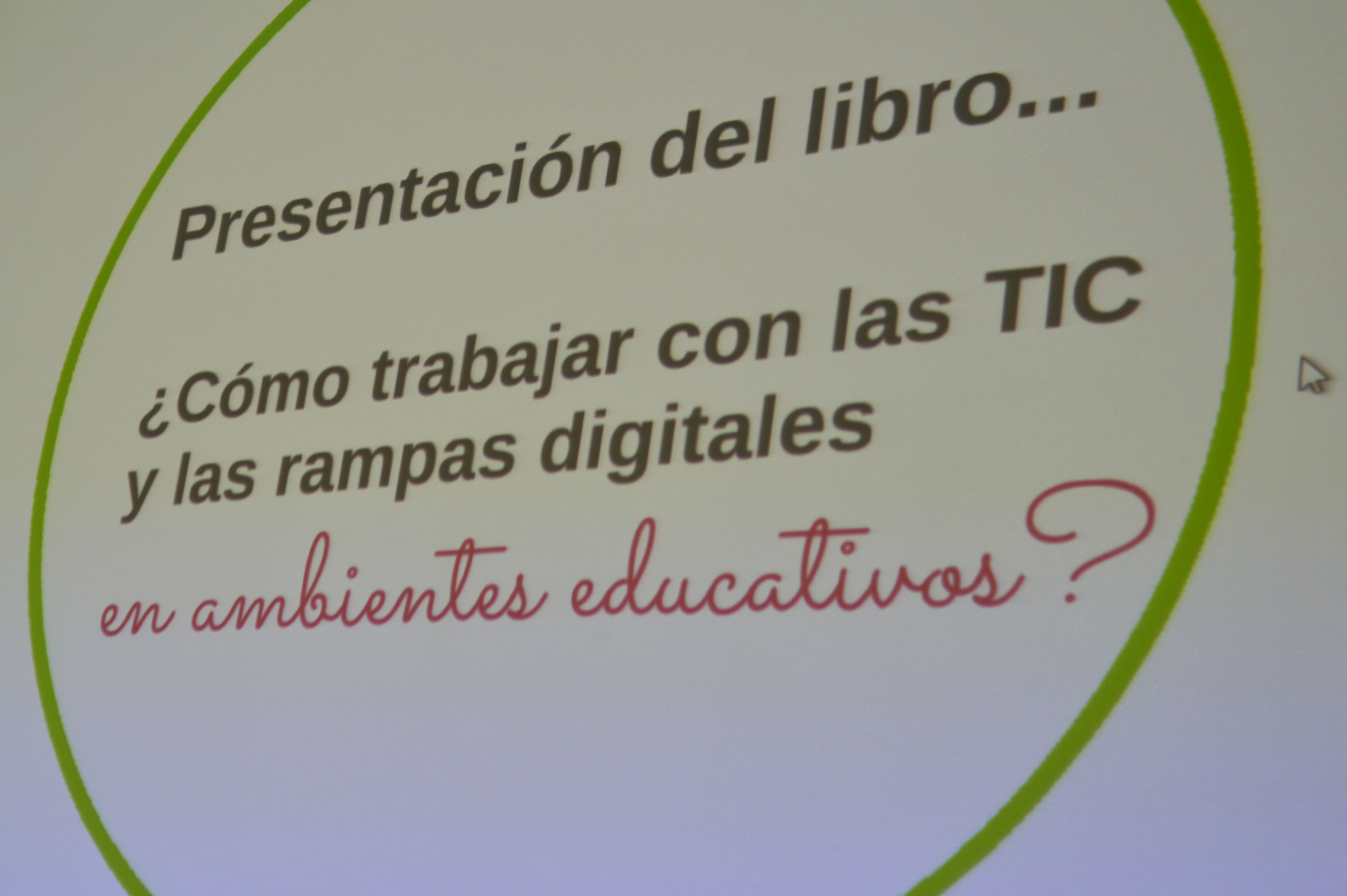 Presentación del libro: Cómo trabajar con las tecnologías de la información y la comunicación (TIC) y las rampas digitales en ambientes digitales